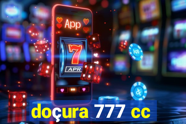 doçura 777 cc